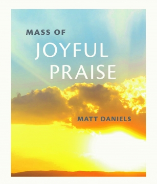 Mass of Joyful Praise - CD